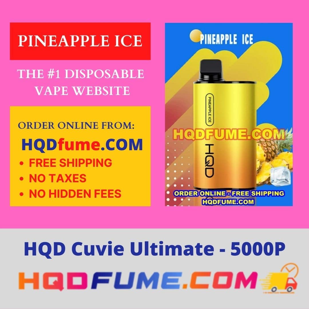 HQD Cuvie Ultimate pineapple ice
